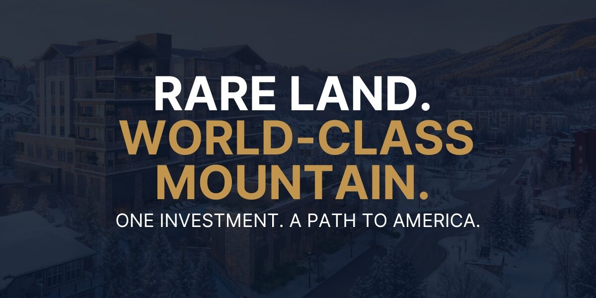 Rare Land. World-Class Mountain.