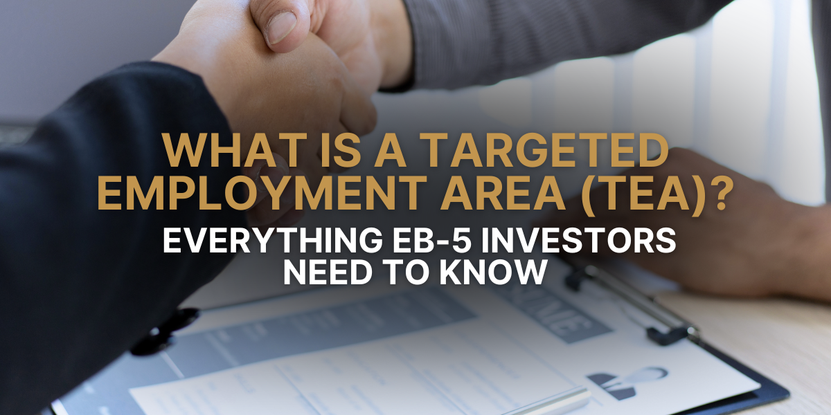 Paragon Capital Group – What Is a Targeted Employment Area Everything EB-5 Investors Need to Know